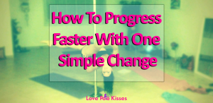 The one secret to faster pole fitness progress