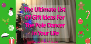 Gift & Present Ideas For Pole Dancers