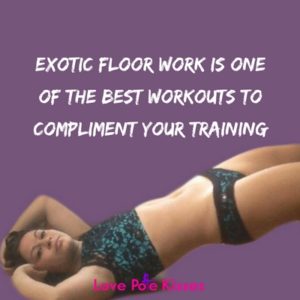 exotic floorwork is one of the best workouts